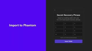 How to import your wallet to Phantom
