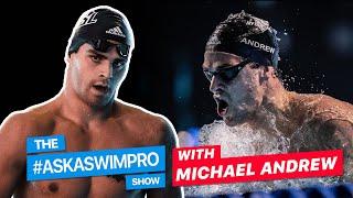 Michael Andrew's Insane Keto Diet & Sprint Training Plan | The #AskASwimPro Show