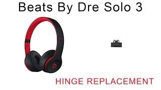 Beats By Dre Solo 3 Broken Right Hinge Replacement Repair