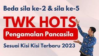 Perbedaan Sila ke-2 dan ke-5 | Pengamalan Pancasila - TWK CPNS 2023