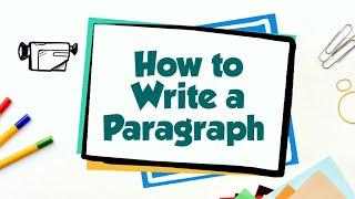 How to Write a Paragraph