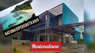 Materi Nasionalisme (Nasionalisme di Natuna)