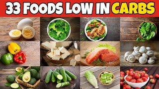 33 Foods Low In Carbs || Low Carbs Foods 2021