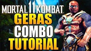Mortal Kombat 11 Geras Combos - Mortal Kombat 11 Geras Combo Tutorial Daryus P