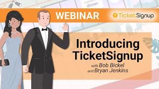 Introducing TicketSignup