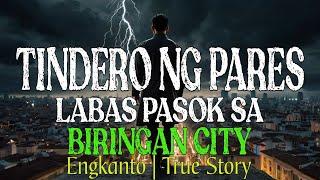 TINDERO NG PARES LABAS PASOK SA BRINGAN CITY | Kwentong Engkanto | True Story