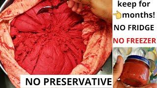 Keep Homemade Tomato Paste without fridge or freezer | Store Tomatoes for long without fridge