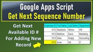 Google Apps Script Get Next Sequence Number