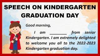 Speech on Kindergarten Graduation Day in English | Graduation Day Speech in English