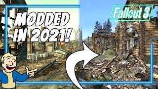 So I Modded Fallout 3 In 2021... Is It Worth It?