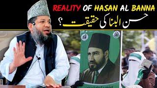 reality of hasan al banna ? hasan banna ki haqeeqat ? shaikh mohammad rahmani - batilexpose -72xpose