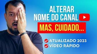 [2023] Como mudar o NOME DO CANAL do YOUTUBE pelo PC