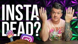 Is Instagram Dead? | Reality Check!