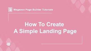 Magezon Page Builder - Magento 2 Landing Pages Builder