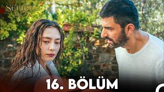 Sefirin Kızı 16. Bölüm