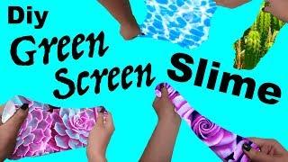 Diy Green Screen Slime