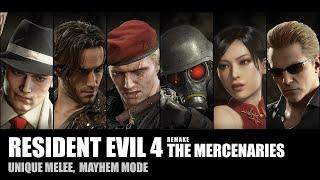 RESIDENT EVIL 4 REMAKE: THE MERCENARIES - Unique Melee & Mayhem Mode Animations