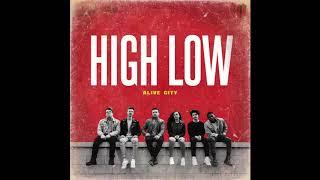 HIGH LOW (Official Audio) -- AliveCity