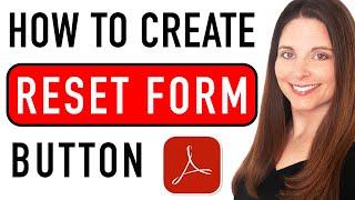 Create a Reset Button in PDF Fillable Forms in Adobe Acrobat Pro - Reset Form Fields in PDF