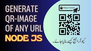 How to Generate QR Code of any URL using node js