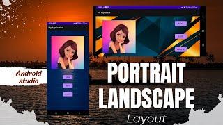 How To Create Portrait And Landscape Layout In Android Studio | How To Create  Rotating layout