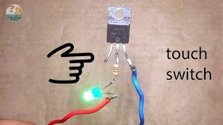 Simple touch switch circuit using mosfet transistor