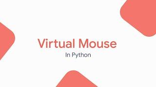 Virtual Mouse In Python