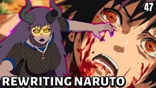 Rewriting Naruto: The Dark Secrets Of The Curse Mark | Part 47