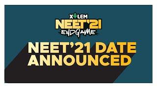 NEET 2021 DATE ANNOUNCED  | NTA LATEST UPDATE | XYLEM LEARNING