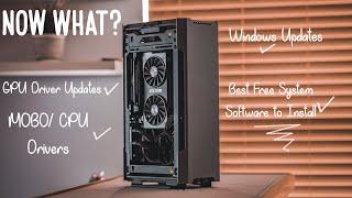 What to do FIRST After Building a NEW PC