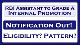 RBI Grade A Internal Promotion Exam for Assistants!