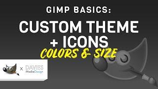 How to Customize the GIMP User Interface | GIMP for Beginners