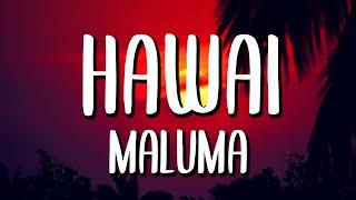 Maluma - Hawái (Letra/Lyrics)