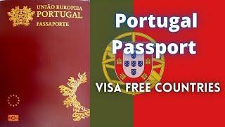 Portugal Passport Visa Free Countries (2022)