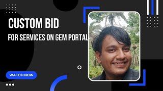 How to create a custom bid for services on the GeM portal #gem #bidding #government