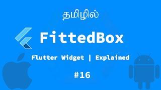 Fitted Box | Flutter Widget | Explained Tamil