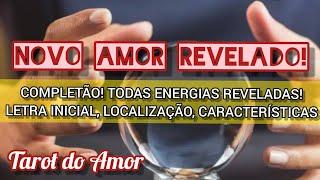 ️ NOVO AMOR REVELADO URGENTE, CARACTERÍSTICAS COMPLETAS!  TAROT DO AMOR! TAROT DE HOJE! TARÔS!