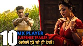 TOP 10 Best SUSPENCE THRILLER Web Series On MX Player Free|| MX Player 10 Hit Web Series
