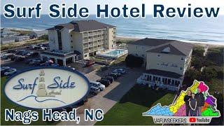 Surf Side Hotel Review | Ocean Front Hotel in Nags Head, NC