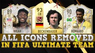 ALL ICONS REMOVED from FIFA  ULTIMATE TEAM  Beckenbauer, Weah, Romario