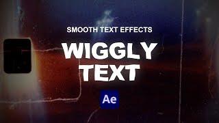 How to make Wiggly Text in Adobe After Effects