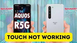 AQUOS R5 TOUCH NOT WORKING 100% SOLUTION ️️ EASY METHOD
