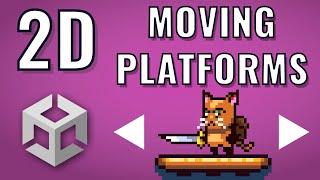 Unity: 2D Moving Platforms