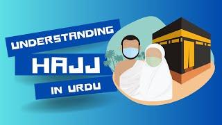 Understanding Hajj in URDU presented by Ainul Haramain Travel