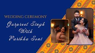 Wedding Ceremony || Gurpreet Singh With Paribha Soni || Sumaya Photography Mob: 94633-10923.