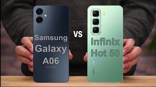 Samsung Galaxy A06 Vs Infinix Hot 50 || Comparison || Which one is best?