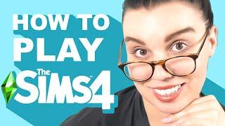 How to Play The Sims 4 - The Basics