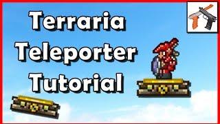 Terraria Teleporter Tutorial! How To Build A Teleporter in Terraria