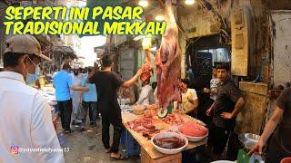 KAGET!! DI MEKKAH ADA PASAR SEPERTI INI