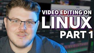 Video Editing with Linux Part 1: Software Choices
